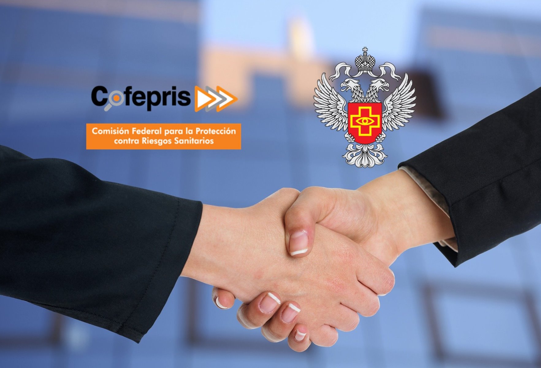 roszdranadzor-cofepris Cofepris и Росздравнадзор, соглашение